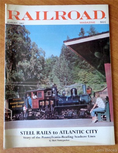 Railroad Magazine August 1967 - Steam On Sea Shore Lines, Roster Of Connecticut Shortlines