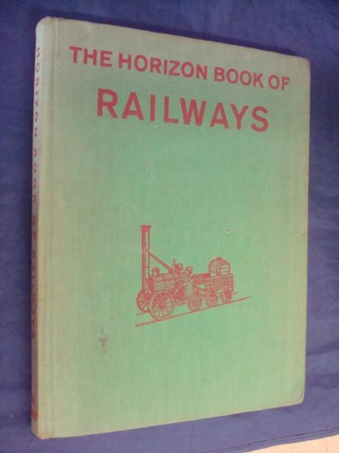 The Horizon Book of Railways