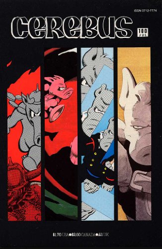 Cerebus the Aardvark, Edition# 100