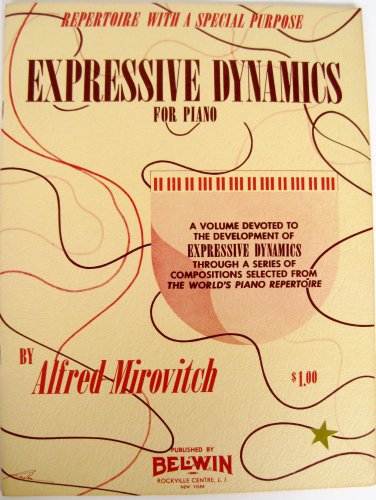 Expressive Dynamics for Piano (Repertoire With a Special Purpose, EL 684)