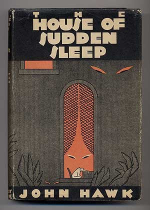 The house of sudden sleep,