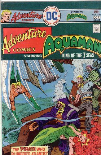 Adventure Comics, Starring Aquaman, Vol 41 #441 (Comic Book) the Pirate Who Plundered Atlantis