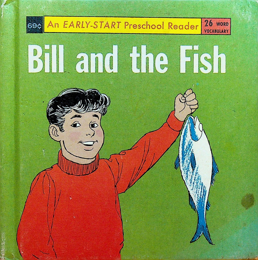 Bill and the Fish Early Start Pre-School Readers 1965 Dorothy Seymour