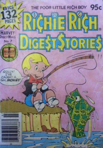 The Poor Little Rich Boy Richie Rich Digest Stories Magazine No. 7 (July 1980) {UPC 0716585166607}