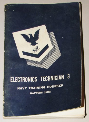 Electronics Technicians 3 Navy Training Courses Navpers 10188