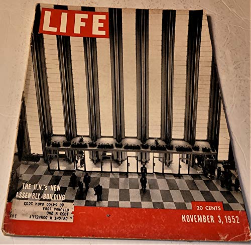 LIFE Magazine - November 3, 1952 - THE UN'S NEW ASSEMBLY BUILDING EISENHOWER STEVENSON CAMPAIGN MAU MAU IN KENYA GREAT FULL PAGE ADS LIQUOR ARMY CAMELS ETC