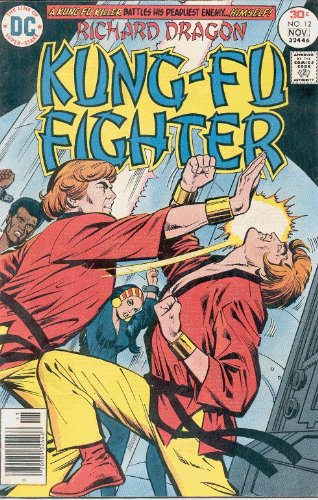 Richard Dragon, Kung-fu Fighter, Vol. 2, No. 12, Oct-Nov 1976 (A Dragon Defiant!)