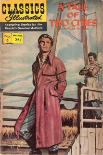 A Tale of Two Cities (Classics Illustrated, 6)