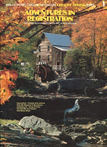 Adventures in Registration (Hal Leonard Organ Adventure Creative Styling Series)
