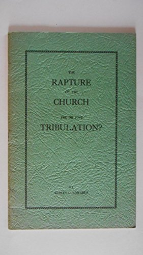 The rapture of the Church: Pre or post tribulation?