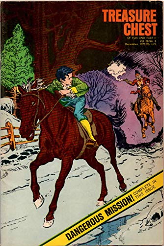 Treasure Chest of Fun and Fact, vol. 26, no. 3 (December 1970) (Dangerous Mission!; Isaac Newton, the First Absent-Minded Professor; John Muir, Father of Our National Parks; Geothermal Power)