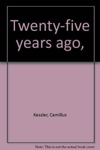 Twenty-five years ago,