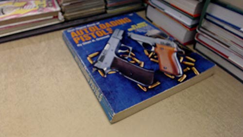 Gun Digest Book of Autoloading Pistols