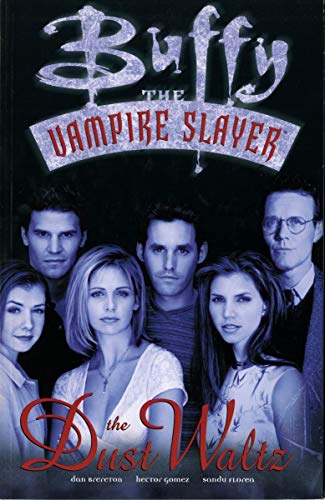 Buffy the Vampire Slayer Vol. 1: The Dust Waltz