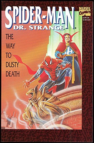 Spider-Man & Dr. Strange : The Way To Dusty Death
