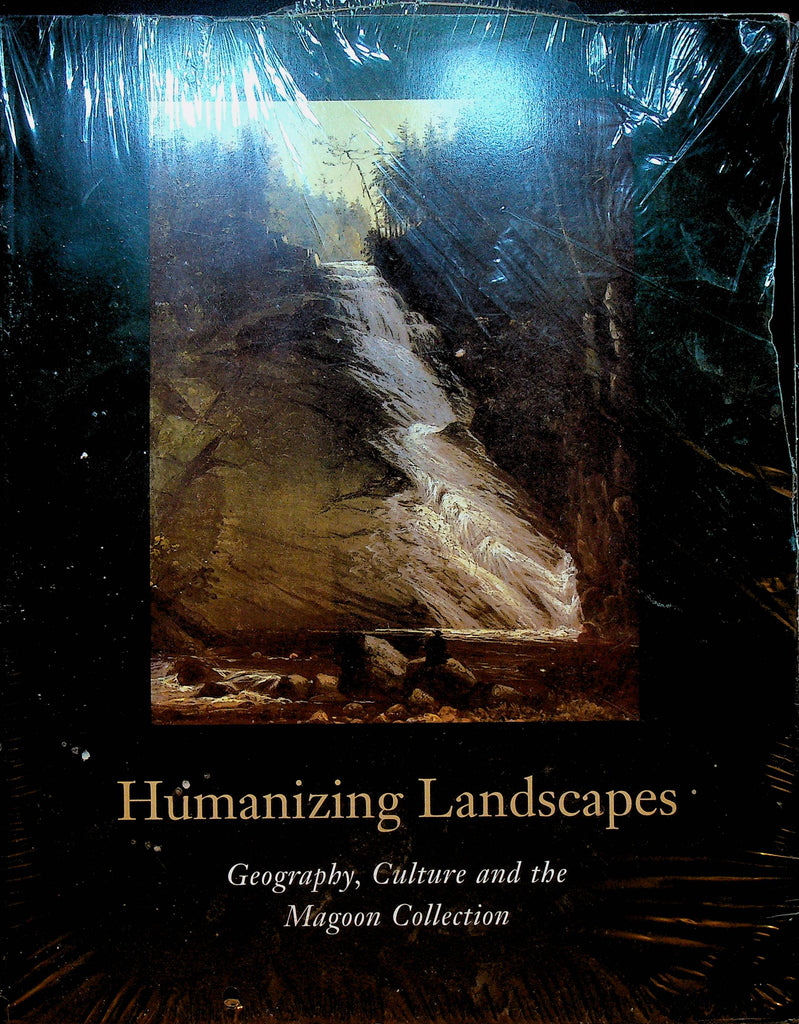 Humanizing Landscapes Geography Culture & the Magoon Collection SC Book