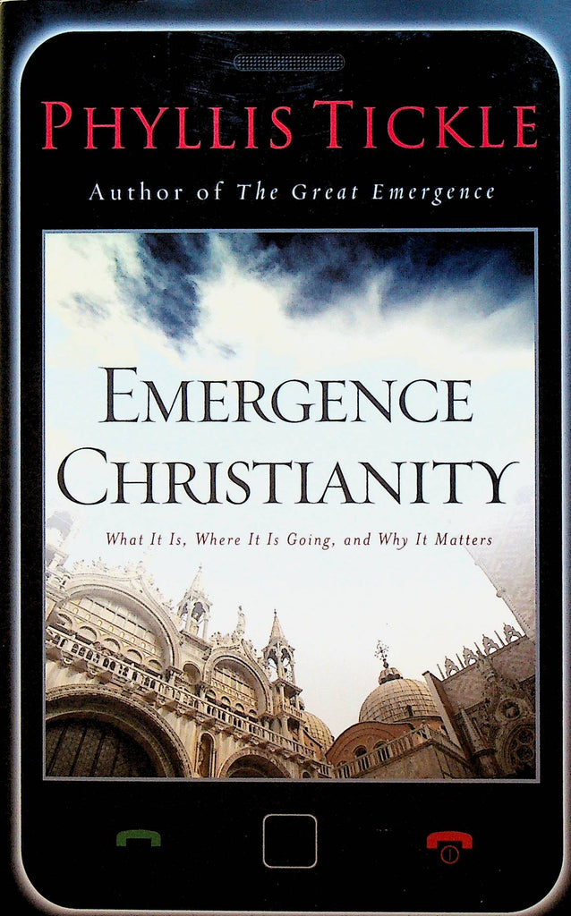 Emergence Christianity by Phyllis Tickle