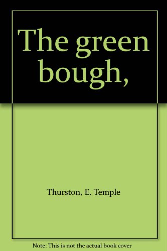The green bough,
