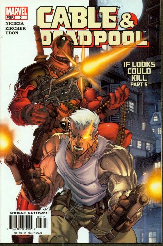Cable & Deadpool #5 If Looks Could Kill Part Five