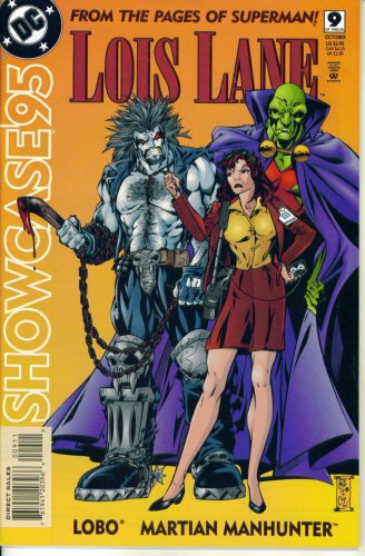 Showcase '95 #9 : Lois Lane, Lobo, & Martian Manhunter (DC Comics)