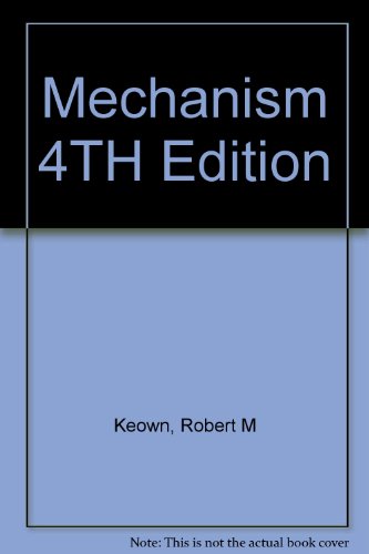 Mechanism 4TH Edition