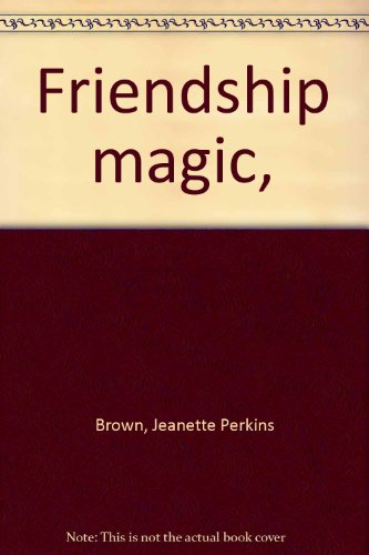 Friendship magic,
