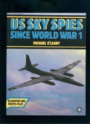 United States Sky Spies Since World War I