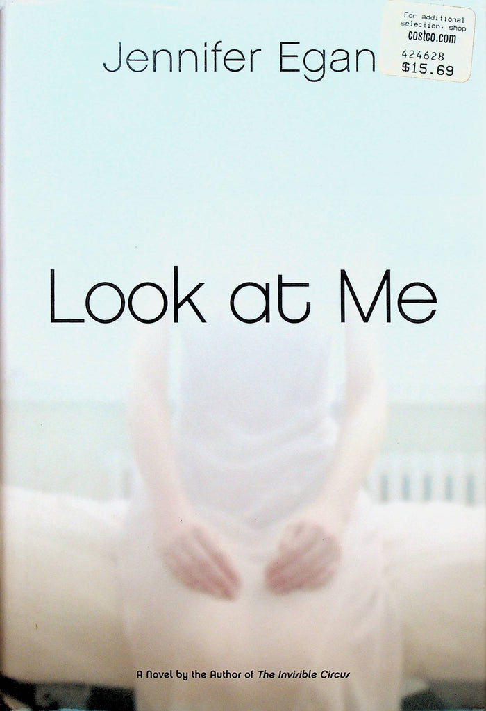 Look at Me by Jennifer Egan