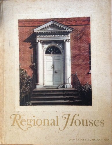 Regional houses from a continuing series in Ladies' Home Journal