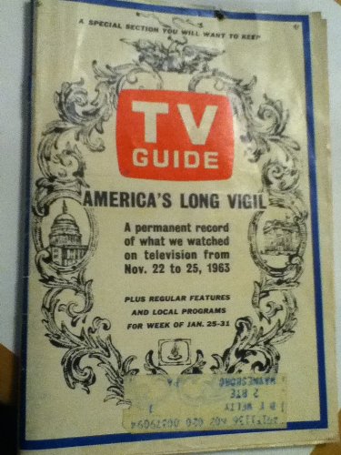 TV GUIDE SPECIAL SECTION: AMERICA'S LONG VIGIL, November 22-25, 1963