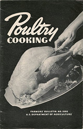 Poultry Cooking: Farmers' Bulletin No. 1888