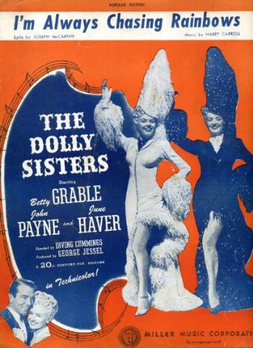 I'm Always Chasing Rainbows Vintage 1945 Sheet Music from "The Dolly Sisters" with Betty Grable, John Payne, June Haver