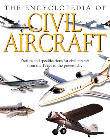 The Encyclopedia of Civil Aircraft