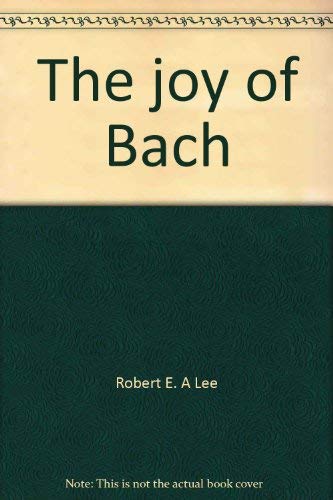 The joy of Bach
