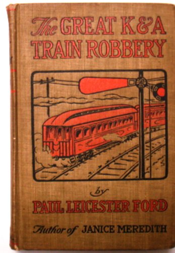 The Great K. & A. Train-Robbery