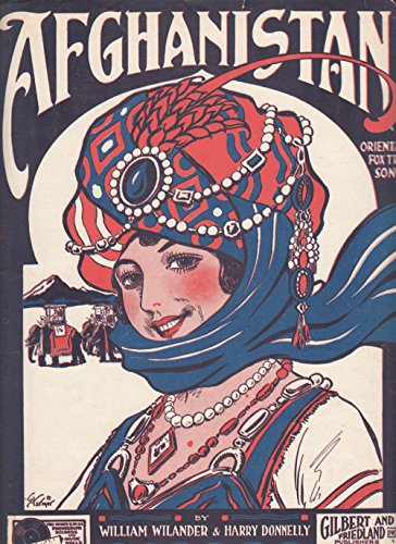 AFGHANISTAN: Oriental Fox Trot Song Words and music by William Wilander & Harry Donnelly.