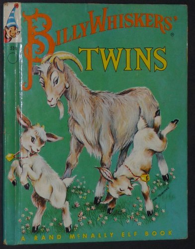 Billy Whiskers' Twins (A Rand McNally Elf Book - #8333)