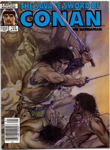 The Savage Sword of Conan the Barbarian No 133. February, 1987