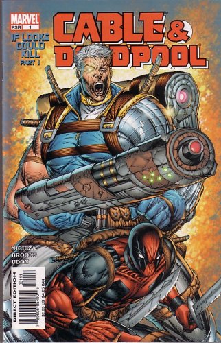Cable & Deadpool, #1 (Comic Book): If Looks Could Kill, Part 1
