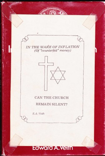 In The Wake of Inflation (of "counterfeit" money) Can the Church Remain Silent?