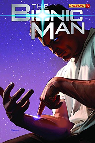 The Bionic Man #18 Main Covers