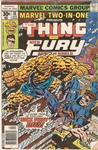 Marvel Two-in-one #26 The Thing and Nick Fury Agent of Shield April 1977