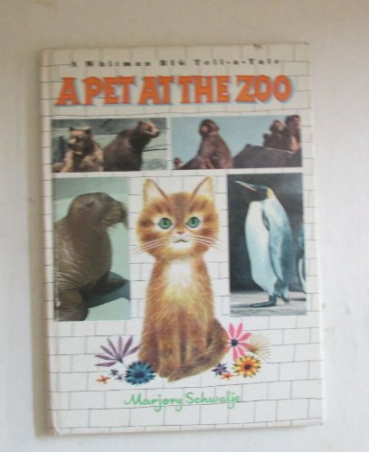 A pet at the zoo (A Whitman big tell-a-tale)
