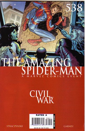 Amazing Spider-man #538 - Civil War (The War At Home Part 7 of 7)