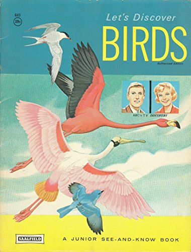 Let's Discover Birds (A Junior See-and-Know Book) (#643) (As Presented by ABC's TV Discovery)