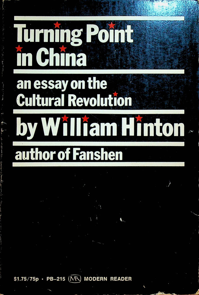 Turning Point in China an Essay on the Cultural Revolution