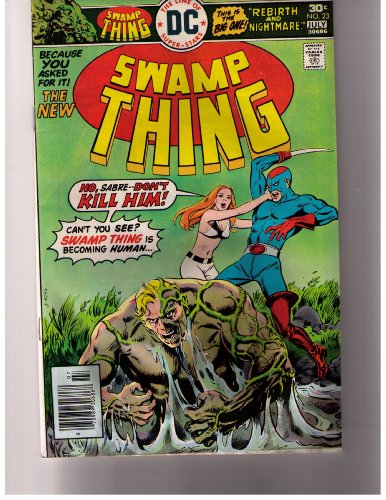 Swamp Thing No. 23 July 1976 (Rebirth and Nightmare, Vol. 5)