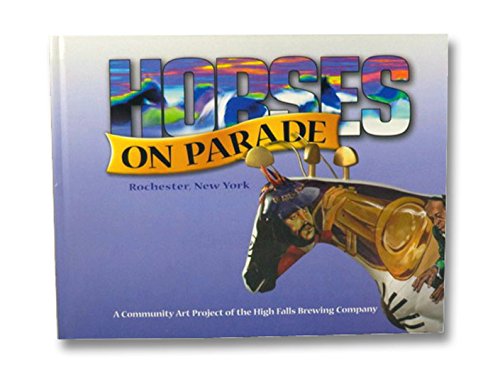 Horses On Parade - Rochester, New York