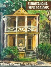 Chautauqua Impression: Architecture and Ambience