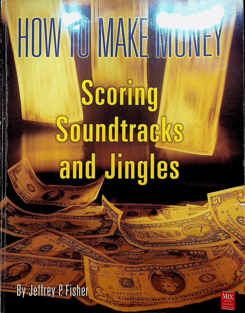How to Make Money Scoring Soundtracks and Jingles